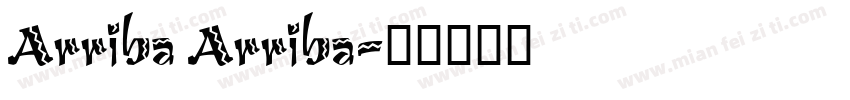 Arriba Arriba字体转换